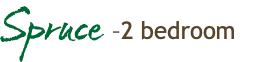 Spruce –2 bedroom